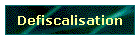 Defiscalisation