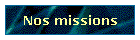 Nos missions
