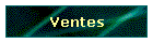 Ventes